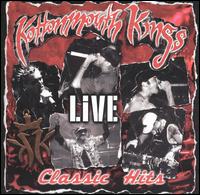 Classic Hits Live von Kottonmouth Kings
