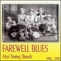 Farewell Blues: Hot String Bands 1936-41 von Various Artists