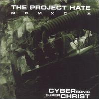 Cyber Sonic Super Christ von Project Hate MCMXCIX