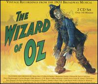 Wizard of Oz: Vintage Recordings from the 1903 Broadway Musical von Original Cast Recording