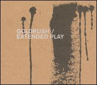 Extended Play von Goldrush