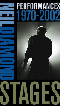 Stages: Performances 1970-2002 von Neil Diamond