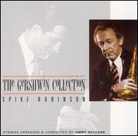 Gershwin Collection von Spike Robinson