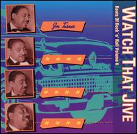 Watch That Jive von Big Joe Turner