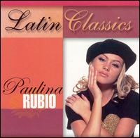 Latin Classics von Paulina Rubio