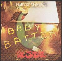 Baby Batter/The Snake [Akarma] von Harvey Mandel