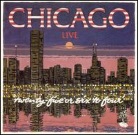 Live 25 or 6 to 4 von Chicago