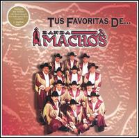 Tus Favoritas de Banda Machos von Banda Machos