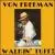 Walkin' Tuff von Von Freeman