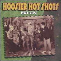 Hot Lips von Hoosier Hot Shots