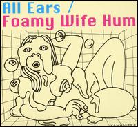 Foamy Wife Hum/Line von All Ears