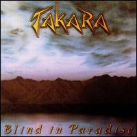 Blind in Paradise von Takara