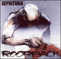 Roorback von Sepultura