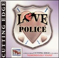 Love Police [Remixes] von Cutting Edge