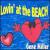 Lovin' at the Beach von Gene Miller