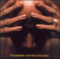 Higher Ground von T.S. Monk