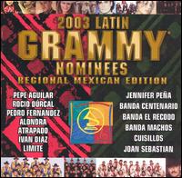 Latin Grammy Nominees 2003: Regional Mexican von Various Artists