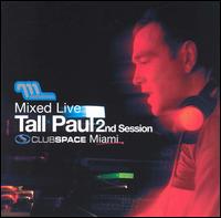 Mixed Live 2nd Session von Tall Paul
