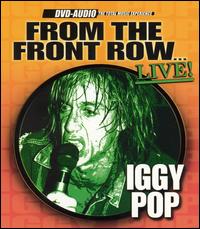 From the Front Row: Live von Iggy Pop