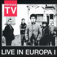 Live in Europa, Vol. 1 von Psychic TV