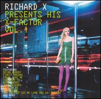 Presents His X-Factor, Vol. 1 von Richard X