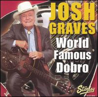 World Famous Dobro von Josh Graves
