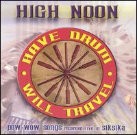 Have Drum, Will Travel von High Noon