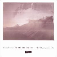 Fantasiestücke I-XIII von Georg Graewe