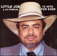 15 Hits Forever von Little Joe y la Familia Borrachera