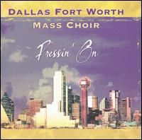 Pressin' On von Dallas Fort Worth Mass Choir