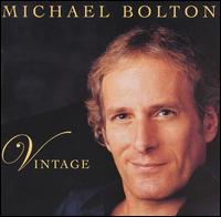 Vintage von Michael Bolton