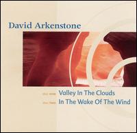 Valley in the Clouds/In the Wake of the Wind von David Arkenstone