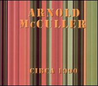 Circa 1990 von Arnold McCuller
