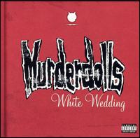 White Wedding [Japan CD] von Murderdolls