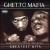 Greatest Hits von Ghetto Mafia