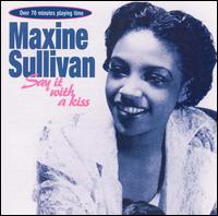 Say It With a Kiss von Maxine Sullivan