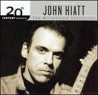 20th Century Masters - The Millennium Collection: The Best of John Hiatt von John Hiatt
