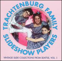 Vintage Slide Collections From Seattle, Vol. 1 von Trachtenburg Family Slideshow Players