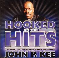 Hooked on the Hits von John P. Kee