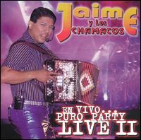 En Vivo: Puro Party Live, Vol. 2 von Jaime Y los Chamacos
