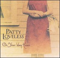 On Your Way Home von Patty Loveless