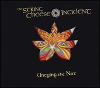 Untying the Not von The String Cheese Incident
