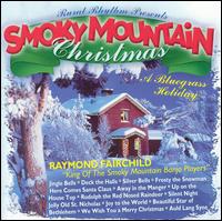 Smoky Mountain Christmas von Raymond Fairchild