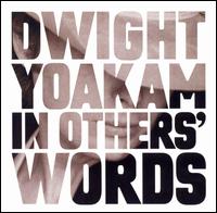 In Others' Words von Dwight Yoakam