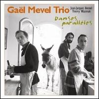 Danses Parallèles von Gaël Mevel
