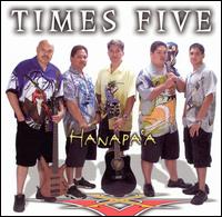 Hanapa'a von Times Five