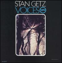 Voices von Stan Getz