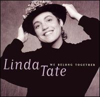 We Belong Together von Linda Tate