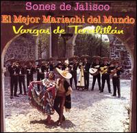 Sones de Jalisco von Mariachi Vargas de Tecalitlán