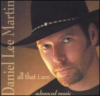 All That I Am von Daniel Lee Martin